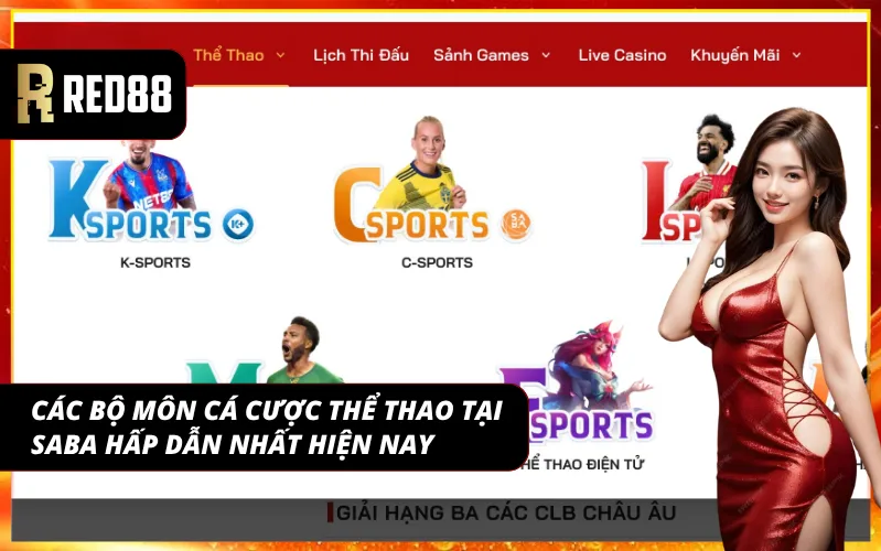 Các bộ môn cá cược thể thao hấp dẫn hiện đang có tại sảnh SABA RED88