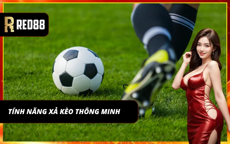 Tính năng Cash-out (xả kèo) của sảnh là điểm cộng lớn